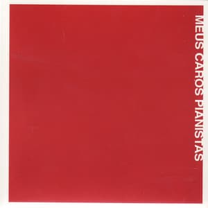 Meus Caros Pianistas - Francis Hime