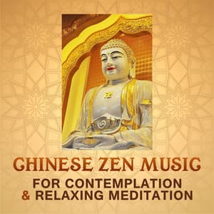 Chinese Zen Music for Contemplation & Relaxing Meditation: Harmony of Peaceful Mind, Positive Thinking, Ultimate Zen Therapy, Chinese Pipa & Guzheng Music, Focus & Learning Background - Jeong Jin Ting