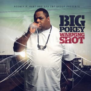 Warning Shot - Big Pokey