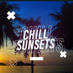 Chill Sunsets - Instrumental Music Cafe