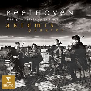 Beethoven: String Quartets, Op. 95 "Serioso" & Op. 59 No. 1 "Razumovsky" - Ludwig van Beethoven