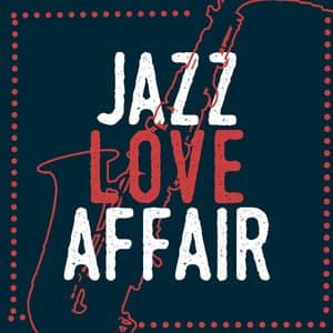 Jazz Love Affair - Romantic Music Ensemble