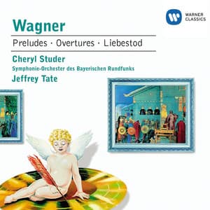 Wagner: Faust & Columbus Overtures, Meistersinger Prelude, Parsifal Prelude, Tristan und Isolde exc. - Richard Wagner