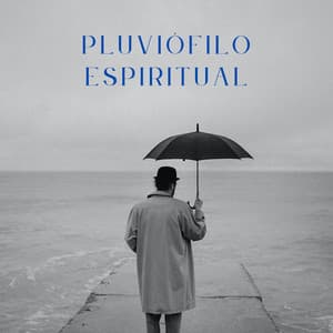 Pluviófilo Espiritual - Lluvia del Pacifico