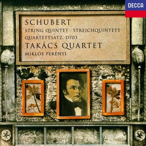 Schubert: String Quintet; String Quartet No. 12 "Quartettsatz" - Franz Schubert