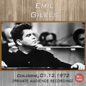 Live in Cologne, 01.12.1972 - Emil Gilels
