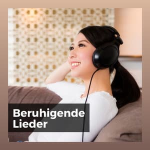 Beruhigende Lieder - Meditationsmusik