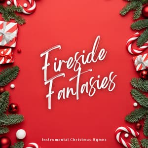 Fireside Fantasies: Cozy Christmas Jazz - Instrumental Christmas Hymns