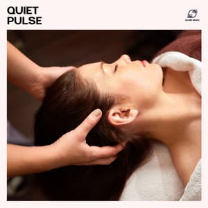 Quiet Pulse: Gentle Spa Melodies - Ultimate Spa Music