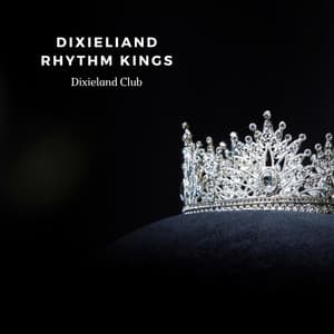 Dixieliand Rhythm Kings - Dixieland Club