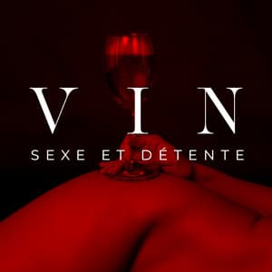 Vin, Sexe et détente - Musique jazz romantique pleine de joie - Romantique jazz d'ambiance club