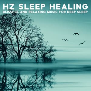 Hz Sleep Healing: Blissful and Relaxing Music for Deep Sleep, Meditation by Soothing Relaxation - Sleep Music 432Hz