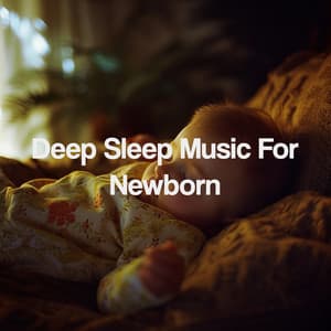 Deep Sleep Music For Newborn - Spa Music Relaxation Meditation
