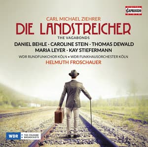 Ziehrer: Die Landstreicher - Carl Michael Ziehrer