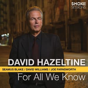 For All We Know - David Hazeltine
