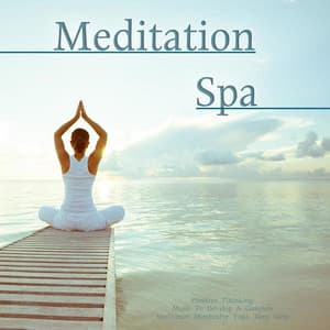 Meditation Spa - Positive Thinking