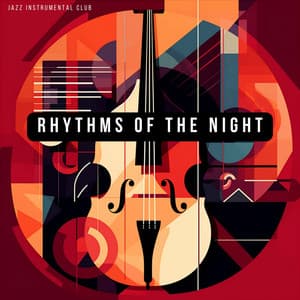 Rhythms of the Night - Jazz Instrumental Club