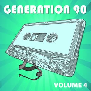 Generation 90 Vol. 4 - Generation 90