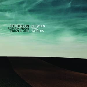 Between Two Worlds - Jeff Denson