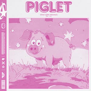 Piglet Urban Lights Adventure - Bedtime Baby Lullaby