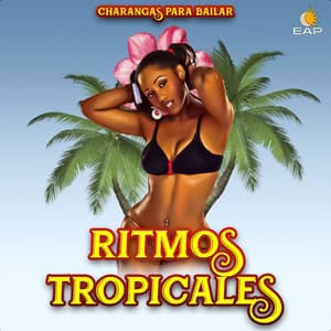 Charangas Para Bailar - Ritmos Tropicales