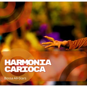 Harmonia Carioca - Bossa All-Stars