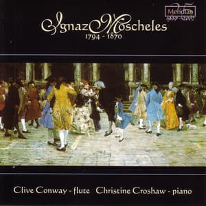 Ignaz Moscheles: 1794 - 1870 - Ignaz Moscheles