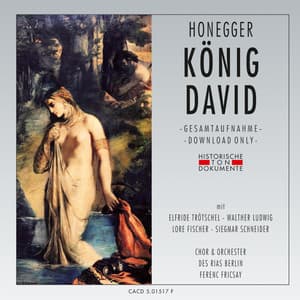 Arthur Honegger: König David - Chor des Rias Berlin