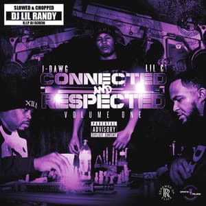 Connected & Respected Vol.1 - Lil C