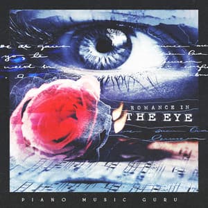 Romance in the Eye - Piano Music Guru