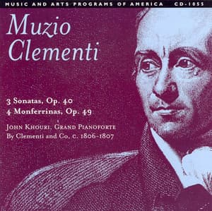 Clementi: Piano Sonatas, Op. 40, Nos. 1-3 / 12 Monferrinas - Muzio Clementi
