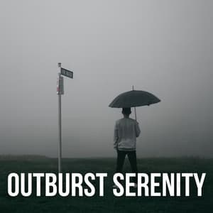 Outburst Serenity - Zen Sounds