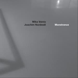 Monstrance - Mika Vainio
