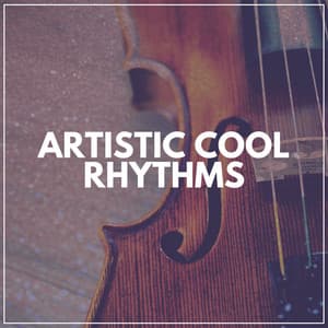 Artistic Cool Rhythms - Valentine's Day Music