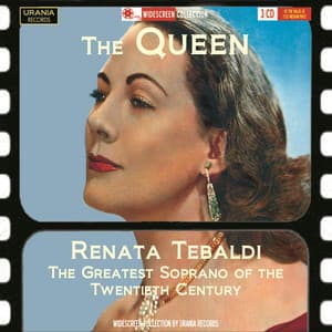 The Queen - Renata Tebaldi