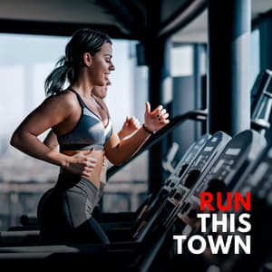 Run This Town - Cardio Workout