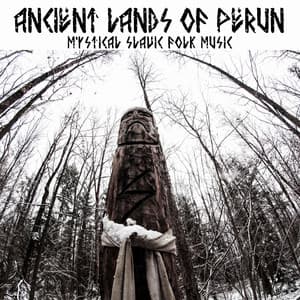 Ancient Lands of Perun: Mystical Slavic Folk Music - Catherine Green