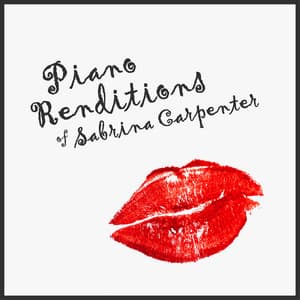 Piano Renditions of Sabrina Carpenter - Piano Tribute Players