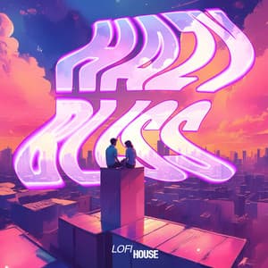Hazy Bliss - Lofi House