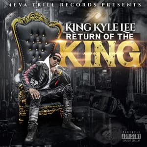 Return Of The King - King Kyle Lee