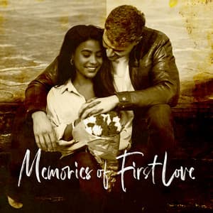 Memories of First Love: Sentimental Piano Music Collection - Romantic Jazz Piano Music Academy