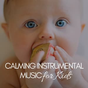 Calming Instrumental Music for Kids - First Genesis
