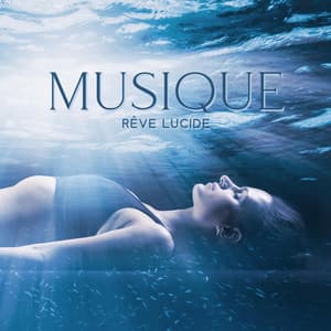 Musique rêve lucide: Temps de sommeil adulte - Aide Au Sommeil Académie