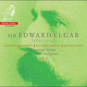 Elgar: Complete Songs for Voice and Piano, Vol. 2 - Edward Elgar