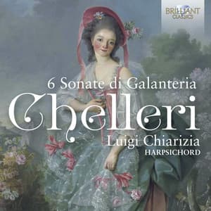 Chelleri: 6 Sonate di Galanteria - Fortunato Chelleri