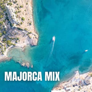 The Majorca Mix: Bars, Clubs, and Beach Vibes - DJ X Rais