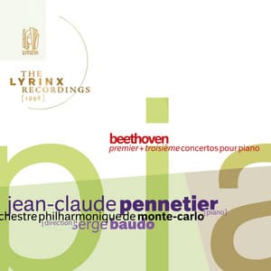 The Lyrinx Recordings : Beethoven, premier+troisième concertos pour piano - Ludwig van Beethoven