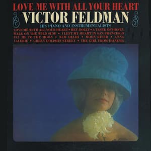 Love Me with All Your Heart - Victor Feldman