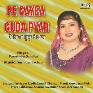 Pe Gayea Guda Pyar - Surinder Bachan