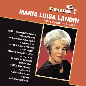 15 Éxitos de María Luisa Landín - Versiones Originales - Maria Luisa Landin